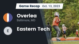 Recap: Overlea  vs. Eastern Tech 2023