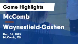 McComb  vs Waynesfield-Goshen  Game Highlights - Dec. 16, 2023