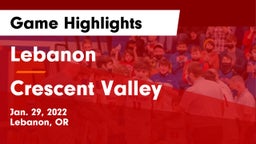Lebanon  vs Crescent Valley  Game Highlights - Jan. 29, 2022