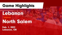 Lebanon  vs North Salem  Game Highlights - Feb. 1, 2022