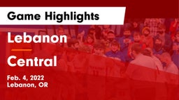 Lebanon  vs Central  Game Highlights - Feb. 4, 2022