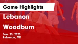 Lebanon  vs Woodburn  Game Highlights - Jan. 23, 2023