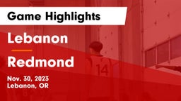 Lebanon  vs Redmond  Game Highlights - Nov. 30, 2023