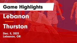Lebanon  vs Thurston  Game Highlights - Dec. 5, 2023