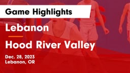 Lebanon  vs Hood River Valley  Game Highlights - Dec. 28, 2023