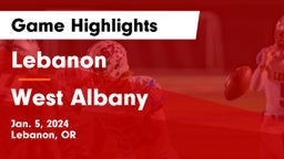 Lebanon  vs West Albany  Game Highlights - Jan. 5, 2024