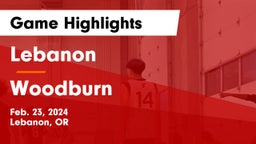 Lebanon  vs Woodburn  Game Highlights - Feb. 23, 2024