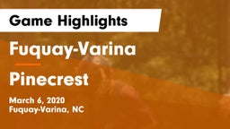 Fuquay-Varina  vs Pinecrest  Game Highlights - March 6, 2020
