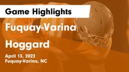 Fuquay-Varina  vs Hoggard  Game Highlights - April 13, 2022