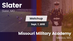 Matchup: Slater vs. Missouri Military Academy  2018