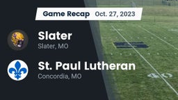 Recap: Slater  vs. St. Paul Lutheran  2023