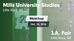 Matchup: Mills University Stu vs. J.A. Fair  2016