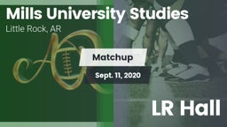 Matchup: Mills University Stu vs. LR Hall 2020