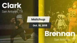 Matchup: Clark  vs. Brennan  2018