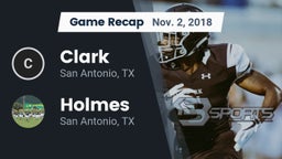 Recap: Clark  vs. Holmes  2018