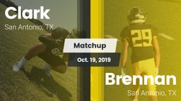 Matchup: Clark  vs. Brennan  2019