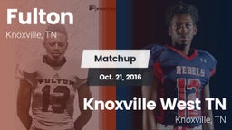 Matchup: Fulton vs. Knoxville West  TN 2016