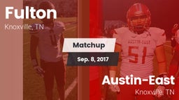 Matchup: Fulton vs. Austin-East  2017