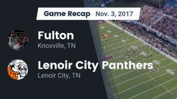 Recap: Fulton  vs. Lenoir City Panthers 2017