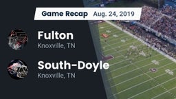 Recap: Fulton  vs. South-Doyle  2019