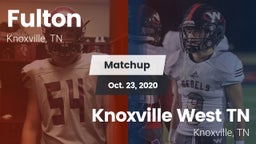 Matchup: Fulton vs. Knoxville West  TN 2020