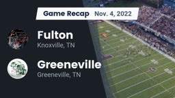 Recap: Fulton  vs. Greeneville  2022