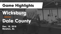 Wicksburg  vs Dale County  Game Highlights - Dec. 18, 2018