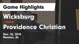 Wicksburg  vs Providence Christian Game Highlights - Dec. 26, 2018