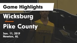 Wicksburg  vs Pike County  Game Highlights - Jan. 11, 2019