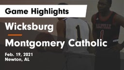 Wicksburg  vs Montgomery Catholic  Game Highlights - Feb. 19, 2021