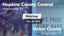 Matchup: Hopkins County Centr vs. Union County  2016