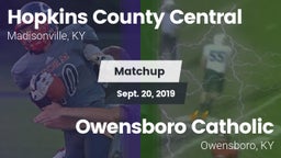 Matchup: Hopkins County Centr vs. Owensboro Catholic  2019