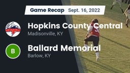 Recap: Hopkins County Central  vs. Ballard Memorial  2022