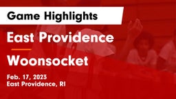 East Providence  vs Woonsocket  Game Highlights - Feb. 17, 2023
