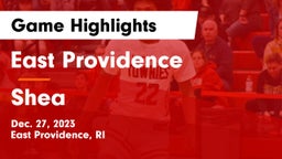East Providence  vs Shea  Game Highlights - Dec. 27, 2023