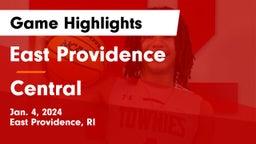East Providence  vs Central  Game Highlights - Jan. 4, 2024