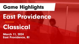 East Providence  vs Classical  Game Highlights - March 11, 2024