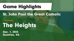  St. John Paul the Great Catholic  vs The Heights Game Highlights - Dec. 1, 2023