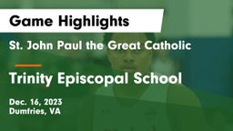  St. John Paul the Great Catholic  vs Trinity Episcopal School Game Highlights - Dec. 16, 2023