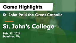  St. John Paul the Great Catholic  vs St. John's College  Game Highlights - Feb. 19, 2024