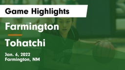 Farmington  vs Tohatchi   Game Highlights - Jan. 6, 2022