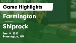 Farmington  vs Shiprock   Game Highlights - Jan. 8, 2022