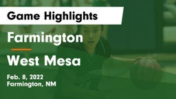 Farmington  vs West Mesa  Game Highlights - Feb. 8, 2022