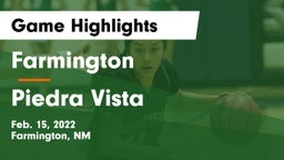 Farmington  vs Piedra Vista  Game Highlights - Feb. 15, 2022