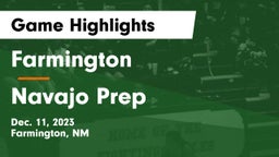 Farmington  vs Navajo Prep  Game Highlights - Dec. 11, 2023
