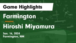 Farmington  vs Hiroshi Miyamura  Game Highlights - Jan. 16, 2024