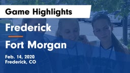 Frederick  vs Fort Morgan  Game Highlights - Feb. 14, 2020