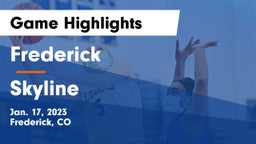 Frederick  vs Skyline  Game Highlights - Jan. 17, 2023