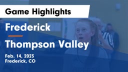 Frederick  vs Thompson Valley  Game Highlights - Feb. 14, 2023