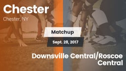 Matchup: Chester vs. Downsville Central/Roscoe Central 2017